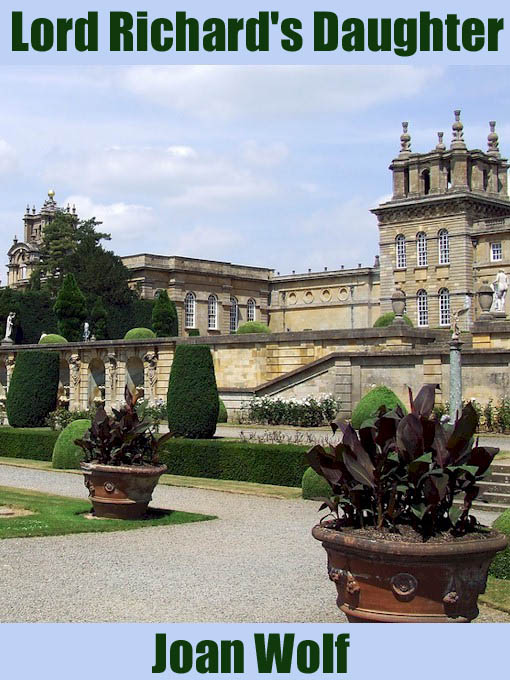 Title details for Lord Richard's Daughter by Joan Wolf - Available